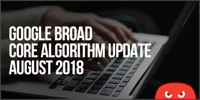 google core update august 2018